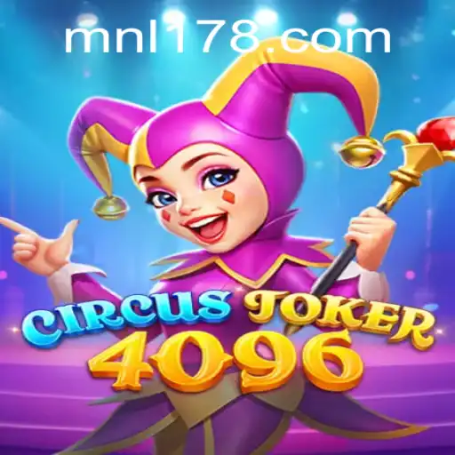 Experience Thrills in CircusJoker4096: The Latest Gaming Phenomenon